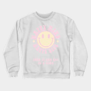 Happy Mind Happy Life Aesthetic, Positive Mind, Smiley Face, Trendy, Happy Mind Shirt, Positive Gifts For Friends Crewneck Sweatshirt